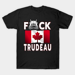 F-CK TRUDEAU SAVE CANADA FREEDOM CONVOY OF TRUCKERS WHITE T-Shirt